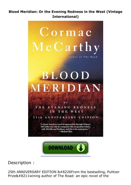 Discover the Essential Guide to “Blood Meridian”: Understanding Themes and Context in 2025